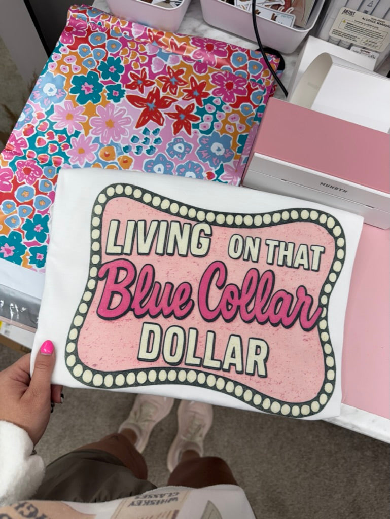 BLUE COLLAR DOLLAR