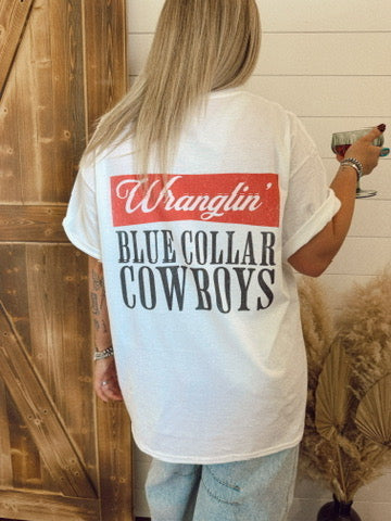 WRANGLIN BLUE COLLAR COWBOYS