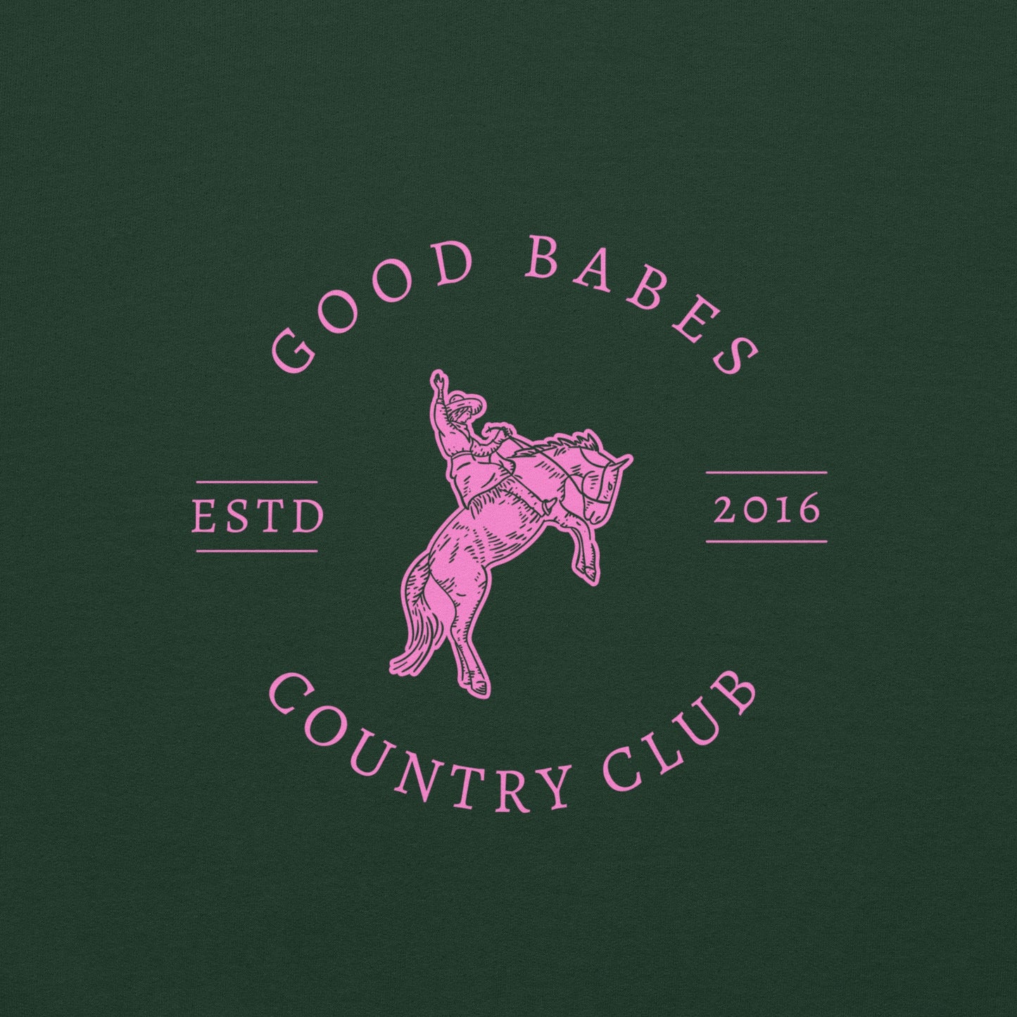 The Pink Good Babes Country Club Sweatshirt