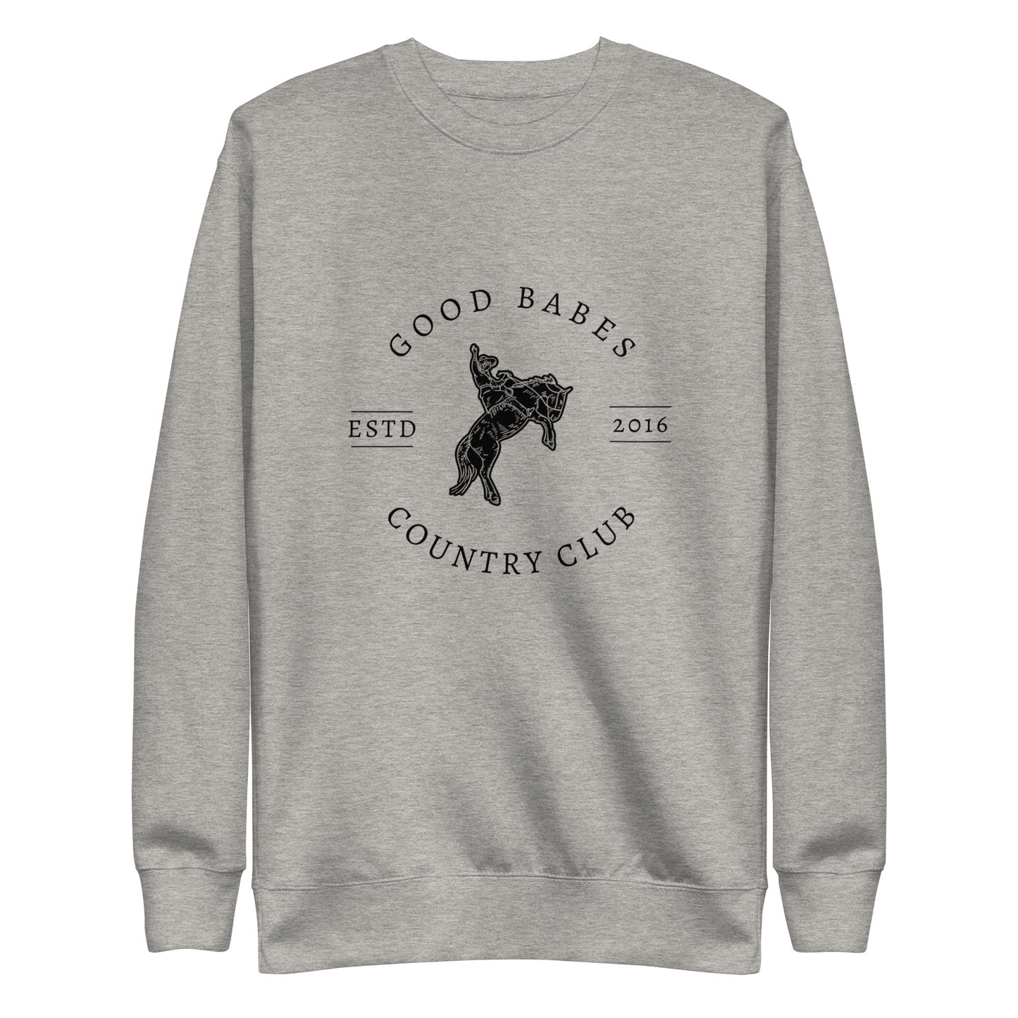 The Good Babes Country Club Sweatshirt