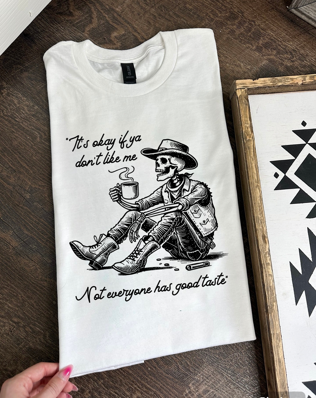 Not Everyone Has Good Taste Tee or Crewneck