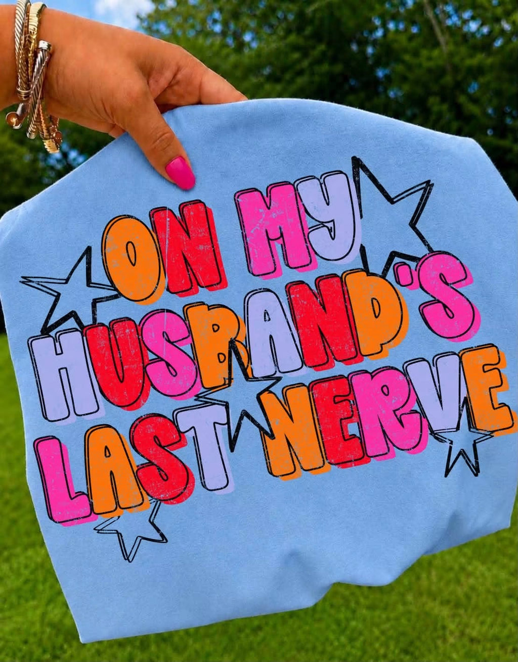 On My Husband's Last Nerve T-Shirt — Funny Retro Graphic Tee for Wives