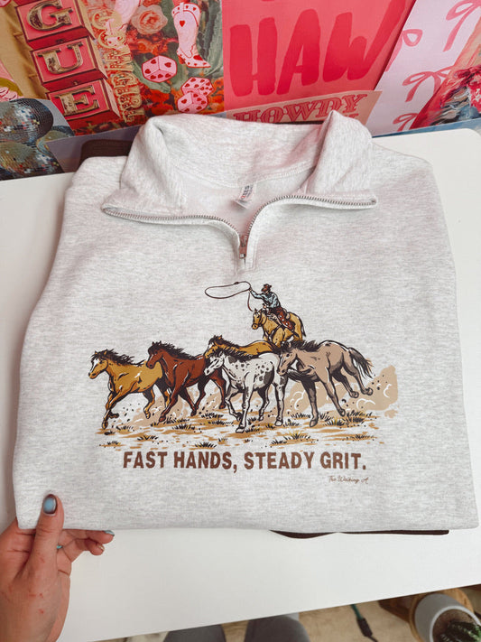 FAST HANDS, STEADY GRIT