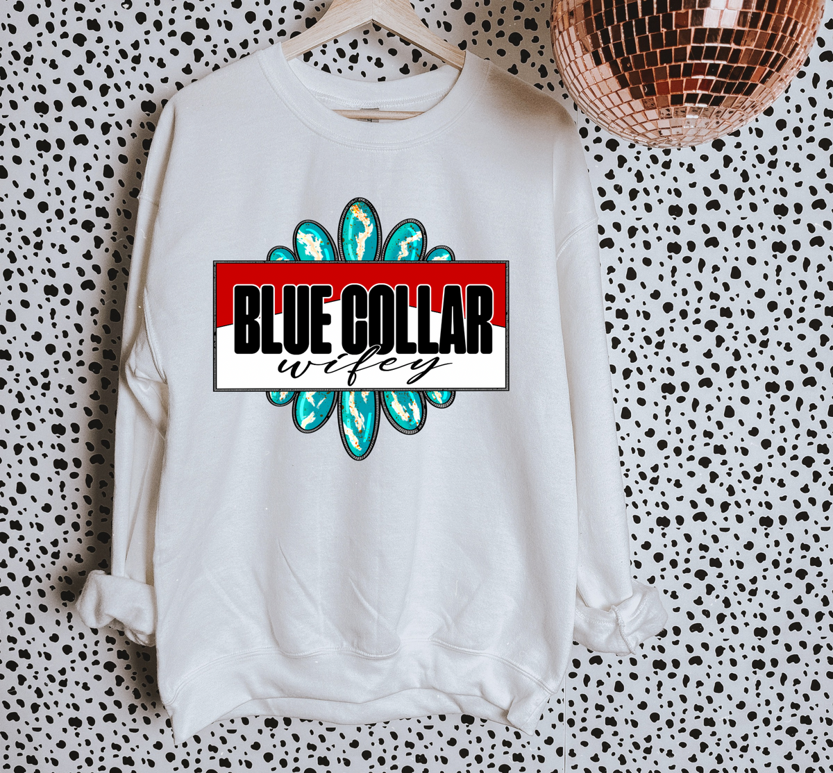 Blue Collar Wifey Tee or Crewneck