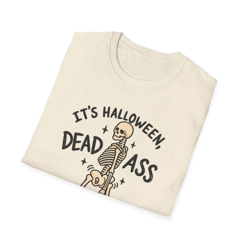 It’s Halloween Dead Ass Skeleton T-Shirt