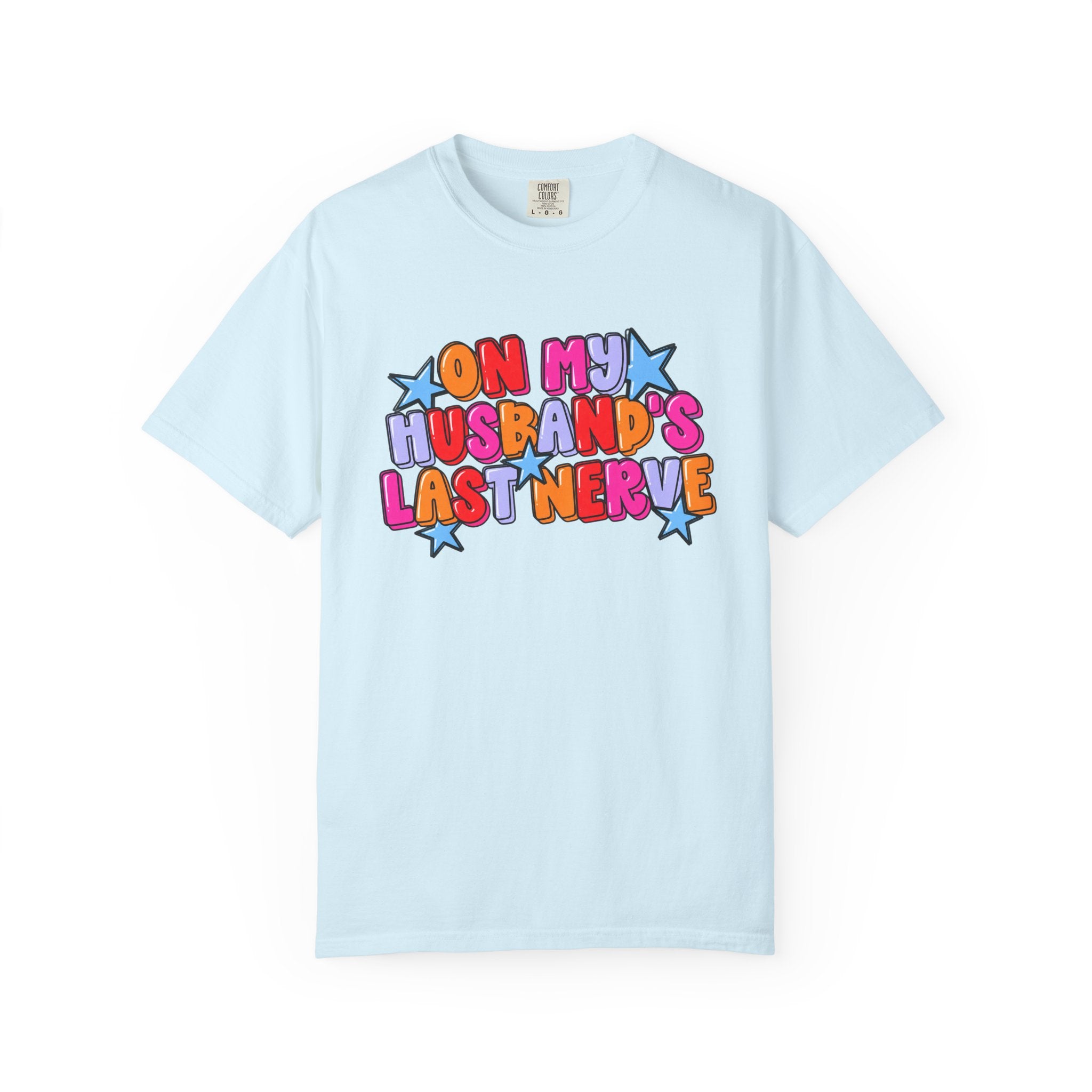 On My Husband's Last Nerve T-Shirt — Funny Retro Graphic Tee for Wives