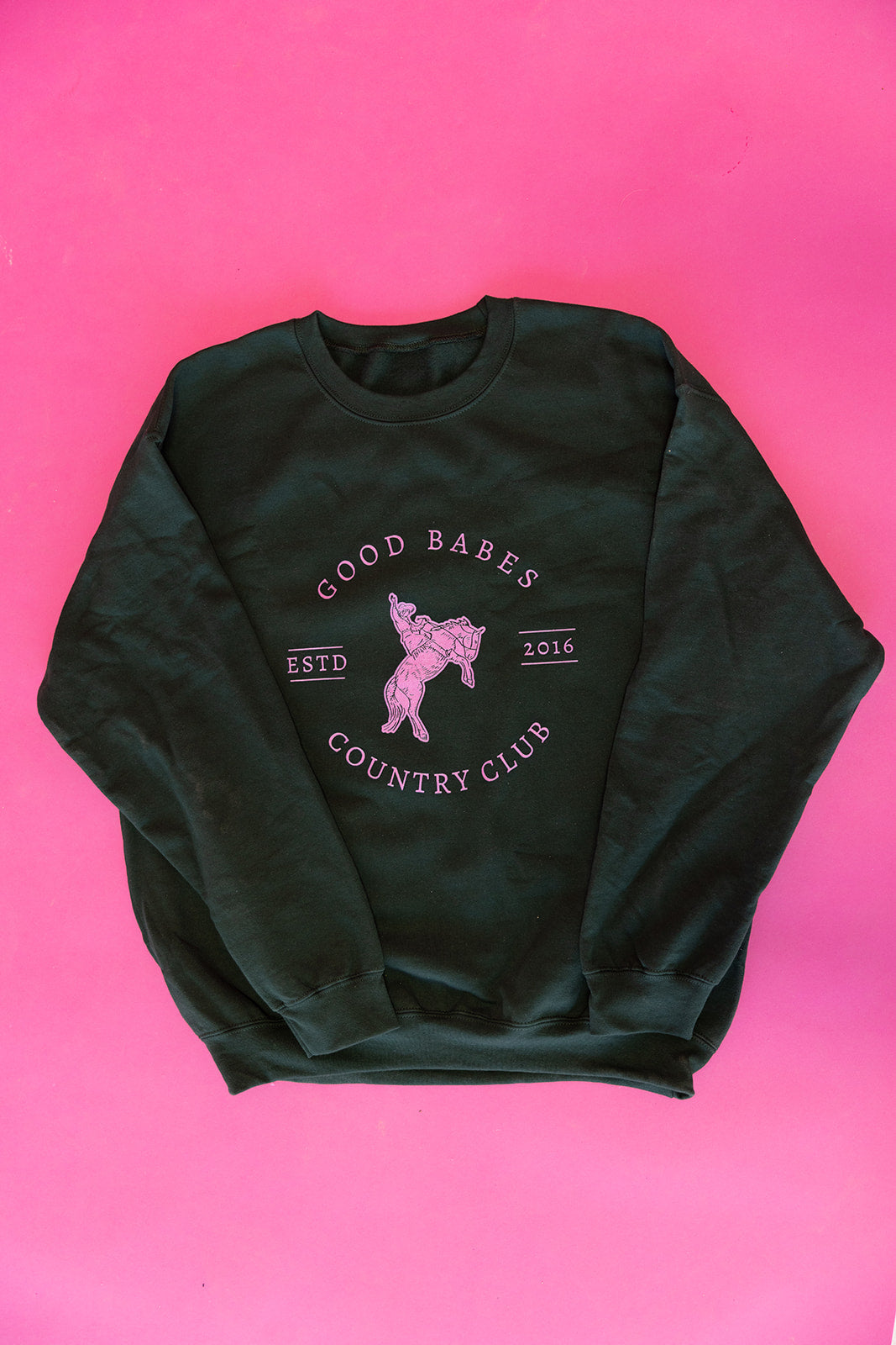 The Pink Good Babes Country Club Sweatshirt