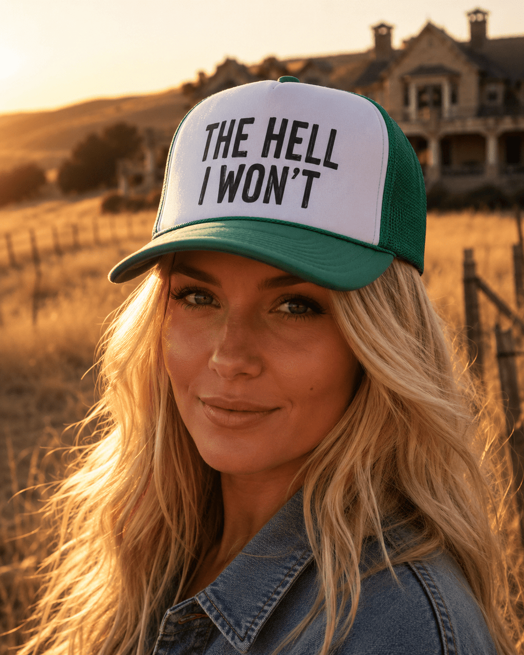 Hell I Won't Trucker Hat