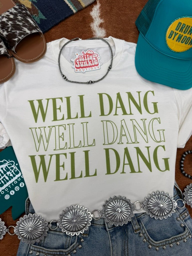 Well Dang Graphic Tee